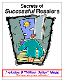 Secrets of Successful Resalers by Too Good to be Threw